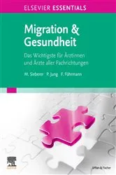 Book cover of ELSEVIER ESSENTIALS Migration & Gesundheit by Marcel Sieberer
