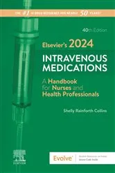 Book cover of Elsevier's 2024 Intravenous Medications - E-Book (40th ed.) by Collins PharmD, BCGP, Shelly Rainforth