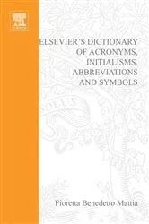 Book cover of Elsevier's Dictionary of Acronyms, Initialisms, Abbreviations and Symbols (2nd ed.) by Unknown