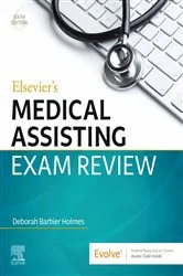 Book cover of Elsevier's Medical Assisting Exam Review - E-Book (6th ed.) by Barbier Holmes RN, BSN, RMA, CMA(AAMA), Deborah E.