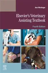Book cover of Elsevier's Veterinary Assisting Textbook - E-Book (4th ed.) by Elsevier
