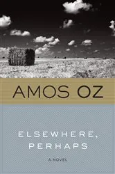 Book cover of Elsewhere, Perhaps by Amos Oz
