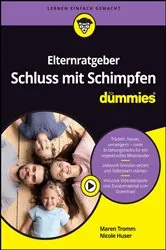 Book cover of Elternratgeber Schluss mit Schimpfen für Dummies by Maren Tromm