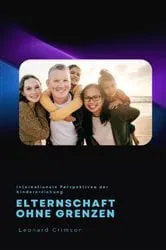 Book cover of Elternschaft ohne Grenzen by Leonard Crimson