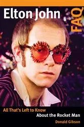 Book cover of Elton John FAQ by Donald Gibson