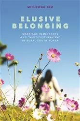 Book cover of Elusive Belonging by Minjeong Kim