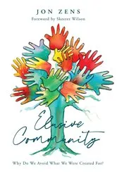Book cover of Elusive Community by Jon Zens
