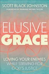 Book cover of Elusive Grace by Scott Black Johnston