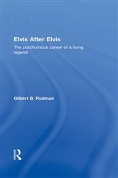 Book cover of Elvis After Elvis by Gilbert B. Rodman