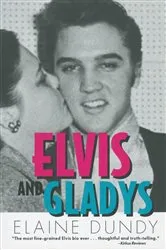 Book cover of Elvis and Gladys by Unknown