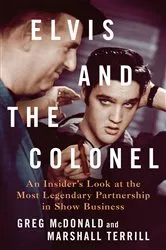 Book cover of Elvis and the Colonel by Unknown