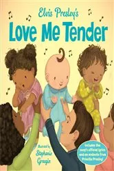 Book cover of Elvis Presley's Love Me Tender by Elvis Presley