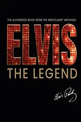 Book cover of Elvis - The Legend by Gillian G. Gaar