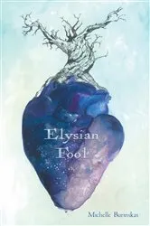 Book cover of Elysian Fool by Michelle Burinskas