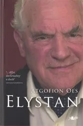 Book cover of Elystan - Atgofion Oes by Unknown