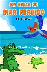 Book cover of Em busca do mar perdido by A.P. Hernández