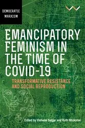 Book cover of Emancipatory Feminism in the Time of Covid-19 by Unknown