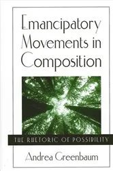 Book cover of Emancipatory Movements in Composition by Unknown