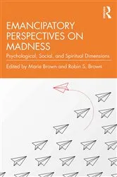 Book cover of Emancipatory Perspectives on Madness by Marie Brown