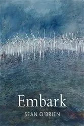 Book cover of Embark by Sean O'Brien