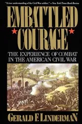 Book cover of Embattled Courage by Gerald Linderman
