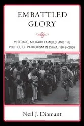 Book cover of Embattled Glory by Neil J. Diamant
