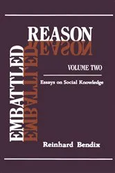 Book cover of Embattled Reason (2nd ed.) by Reinhard Bendix