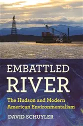 Book cover of Embattled River by David Schuyler