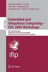 Book cover of Embedded and Ubiquitous Computing - EUC 2005 Workshops by Tomoya Enokido