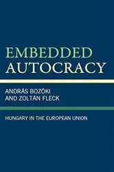 Book cover of Embedded Autocracy by András Bozóki