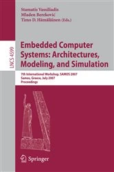 Book cover of Embedded Computer Systems: Architectures, Modeling, and Simulation by Stamatis Vassiliadis