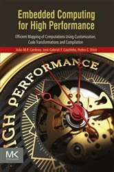 Book cover of Embedded Computing for High Performance by João Manuel Paiva Cardoso