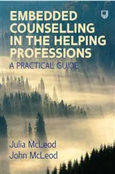 Book cover of Embedded Counselling in the Helping Professions: A Practical Guide by John McLeod