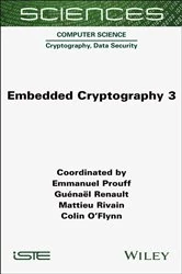 Book cover of Embedded Cryptography 3 by Emmanuel Prouff