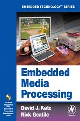 Book cover of Embedded Media Processing by David J. Katz