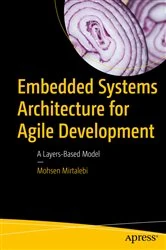 Book cover of Embedded Systems Architecture for Agile Development by Mohsen Mirtalebi