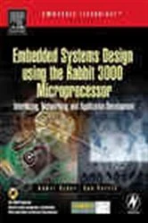 Book cover of Embedded Systems Design using the Rabbit 3000 Microprocessor by Kamal Hyder