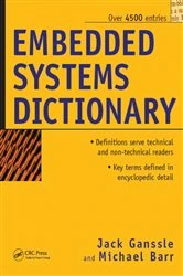 Book cover of Embedded Systems Dictionary by Jack Ganssle
