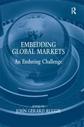 Book cover of Embedding Global Markets by John G. Ruggie