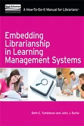 Book cover of Embedding Librarianship In Learning Management Systems by Beth E. Tumbleson