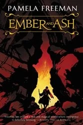 Book cover of Ember and Ash by Pamela Freeman
