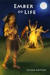 Book cover of Ember of Life by Ishtar Watson