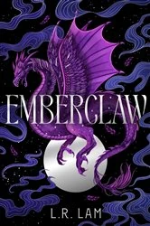 Book cover of Emberclaw by L. R. Lam