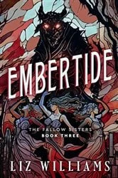 Book cover of Embertide by Liz Williams