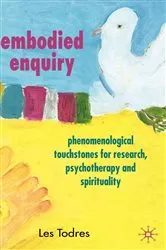 Book cover of Embodied Enquiry by L. Todres
