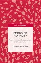 Book cover of Embodied Morality by Darcia Narvaez