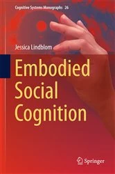 Book cover of Embodied Social Cognition by Jessica Lindblom