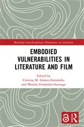Book cover of Embodied VulnerAbilities in Literature and Film by Cristina M. Gámez-Fernández