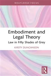 Book cover of Embodiment and Legal Theory by Kirsty Duncanson