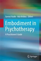 Book cover of Embodiment in Psychotherapy by Gernot Hauke